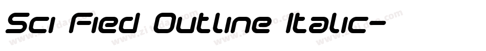 Sci Fied Outline Italic字体转换